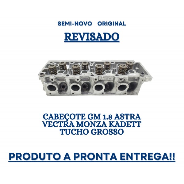 Cabeçote Gm 1.8e Astra Vectra Monza Kadett Tucho Grosso